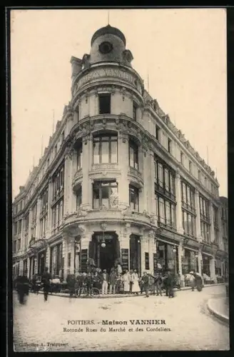AK Poitiers, Maisin Vannier, Rotonde Rues du Marché et des Cordeliers