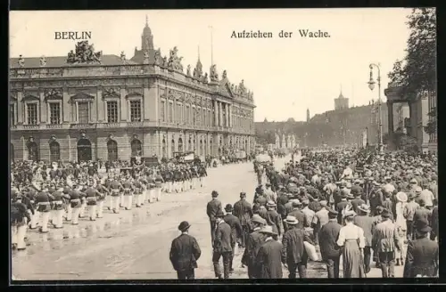 AK Berlin, Zeughaus, Aufziehen der Wache