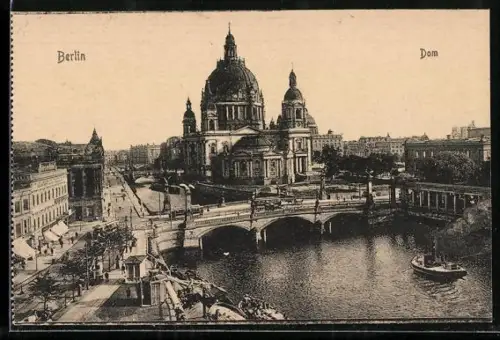 AK Berlin, Dom und Friedrichsbrücke