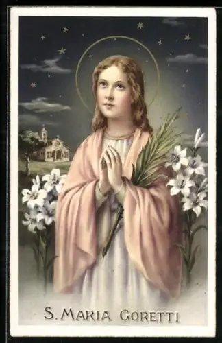 AK Die Heilige Maria Goretti mit Aureole, umgeben von weissen Lilien