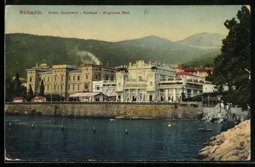 AK Abbazia, Hotel Quarnero, Kursaal und Angiolina Bad
