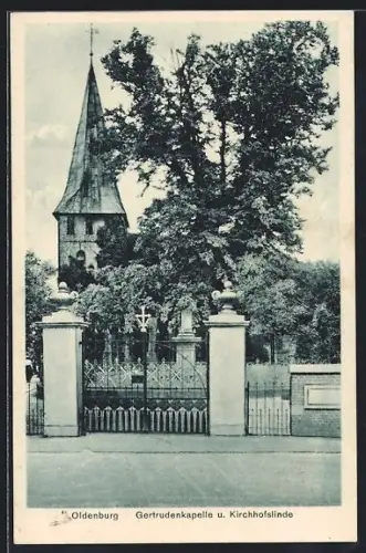 AK Oldenburg / O., Blick auf Gertrudenkapelle mit Kirchhofslinde