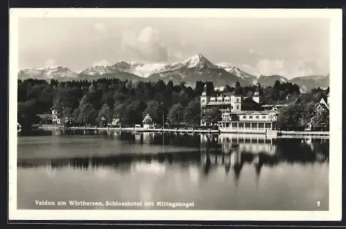 AK Velden am Wörthersee, Schlosshotel mit Mittagskogel