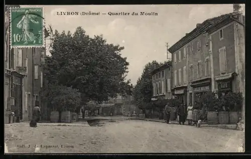 AK Livron /Drôme, Quartier du Moulin