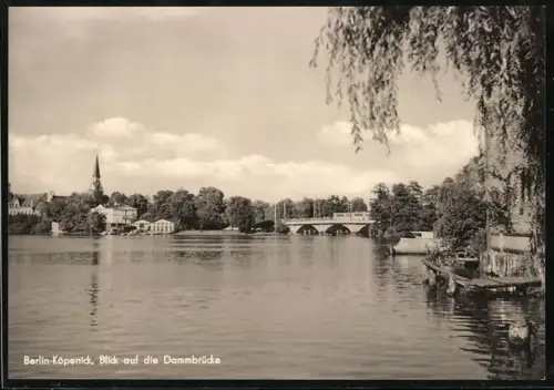 AK Berlin-Köpenick, Blick auf die Dammbrücke