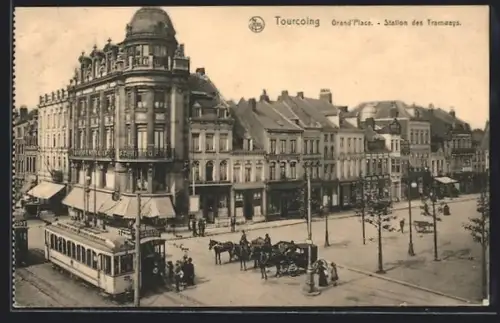AK Tourcoing, Strassenbahn, Grand Place, Station des Tramways