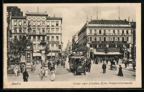 AK Berlin, Unter den Linden Ecke Friedrichstrasse, Victoria Café