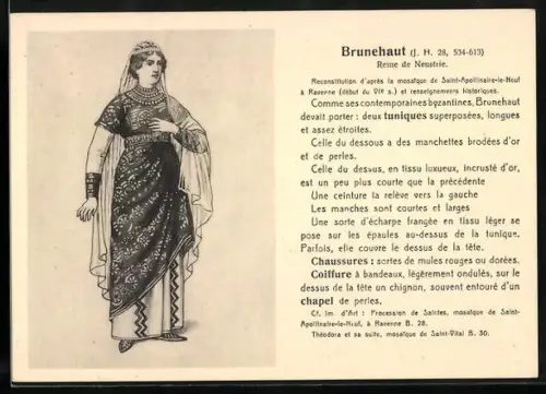 AK Brunehaut, Reine de Neustrie 534-613, Mode