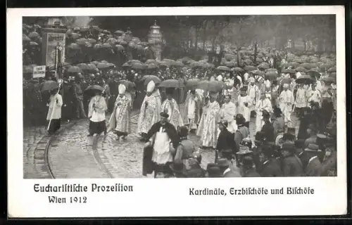 AK Wien, Eucharistische Prozession 1912, Kardinäle, Erzbischöfe und Bischöfe