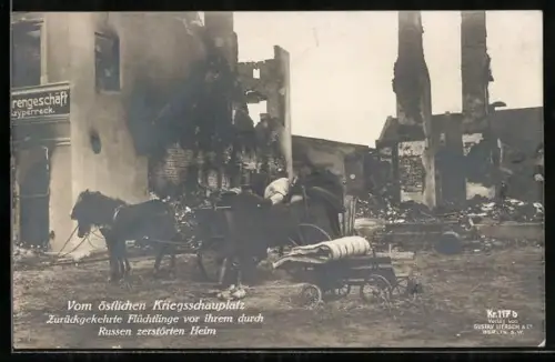AK Serie: Vom östlichen Kriegsschauplatz, heimkehrende Flüchtlinge vor ihren durch Russen zerstörten Heim