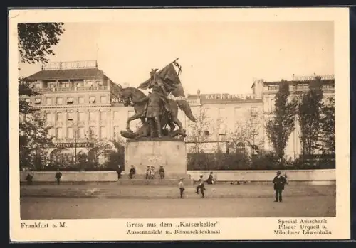 AK Frankfurt a. M., Gasthof Kaiserkeller, Bismarckdenkmal