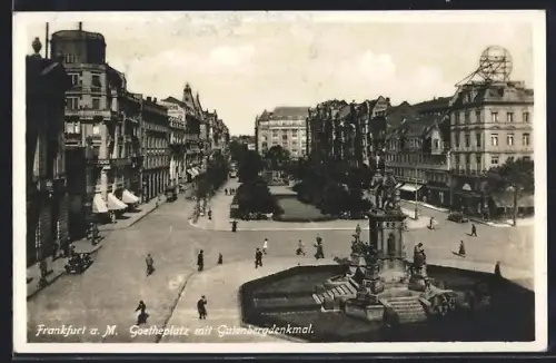 AK Frankfurt a. M., Goetheplatz mit Gutenbergdenkmal