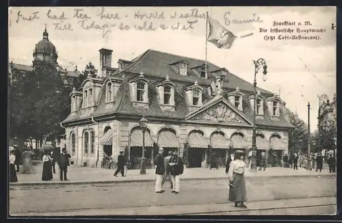 AK Frankfurt a. M., Die historische Hauptwache jetzt Café-Restaurant