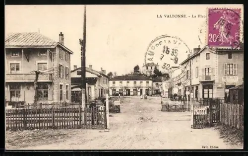AK La Valbonne, La Place