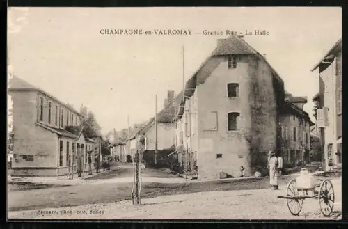 AK Champagne-en-Valromay, Grande Rue, La Halle