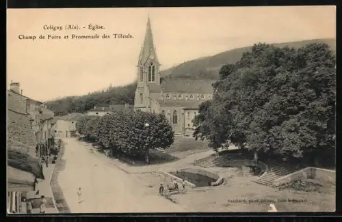 AK Coligny, Eglise, Champ de Foire et Promenade des Tilleuls