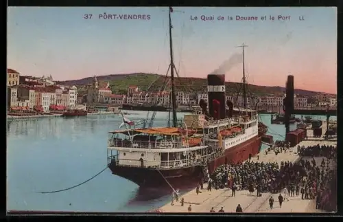 AK Port-Vendres, Le Quai de la Douane et le Port avec un bateau à vapeur
