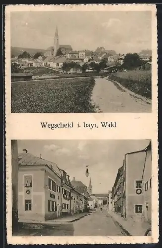 AK Wegscheid i. bayr. Wald, Ortsansicht mit Kirche, Strassenpartie