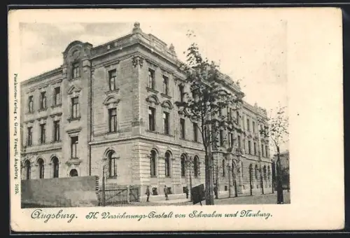 AK Augsburg, K. Versicherungs-Anstalt von Schwaben und Neuburg