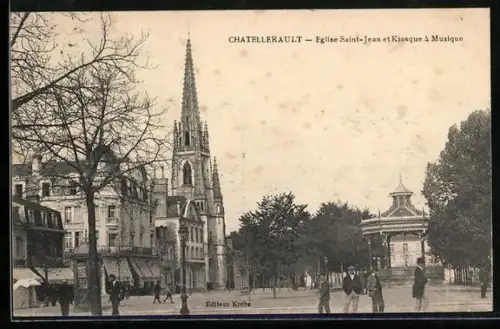 AK Châtellerault, Église Saint-Jean et Kiosque à Musique