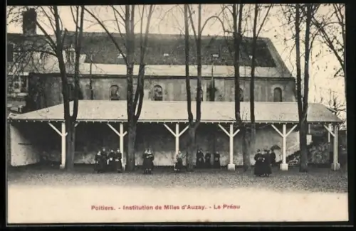 AK Poitiers, Institution de Mlles d`Auzay, Le Préau