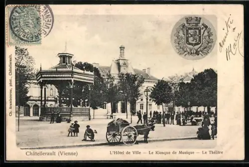 AK Châtellerault, Vienne, L`Hôtel de Ville, Le Kiosque de Musique, Le Théâtre
