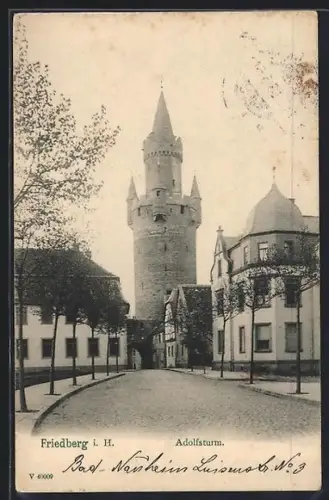 AK Friedberg i. H., Adolfsturm mit Strassenpartie