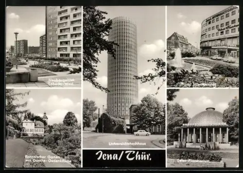 AK Jena /Thür., Universitätshochhaus, Hotel International, Botanischer Garten mit Goethe-Gedenkstätte