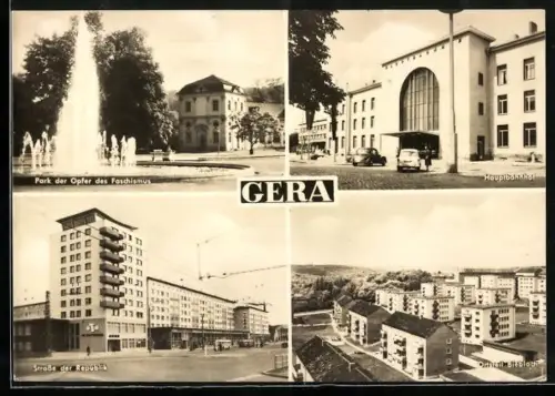 AK Gera, Park der Opfer des Faschismus, Hauptbahnhof, Strasse der Republik