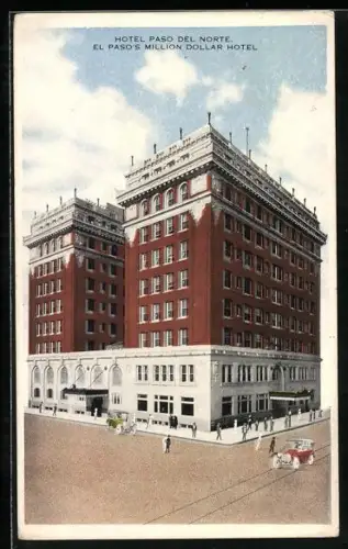AK El Paso, TX, Hotel Paso del Norte