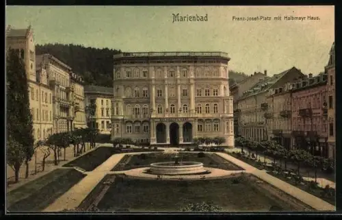 AK Marienbad, Franz Josef-Platz mit Halbmayr Haus