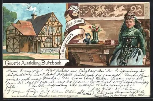 Lithographie Butzbach, Gewerbe-Ausstellung 1898, Bauernhaus, Hess. Braut