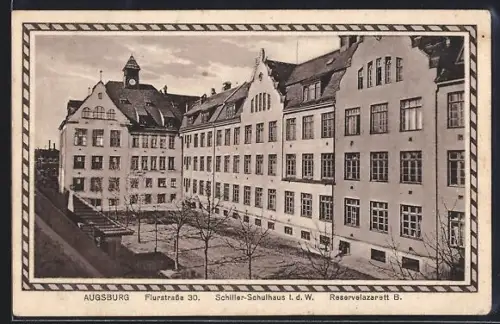 AK Augsburg, Schiller-Schulhaus i. d. W., Reservelazarett B., Flurstrasse 30