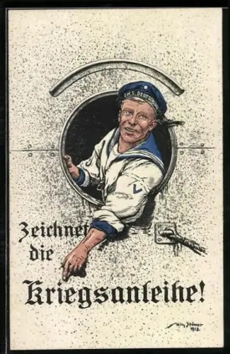 Künstler-AK Stoewer: Matrose der S. M. S. Deutschland am Bullauge, zeichnet die Kriegsanleihe!