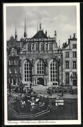 AK Danzig / Gdansk, Artushof und Neptunbrunnen