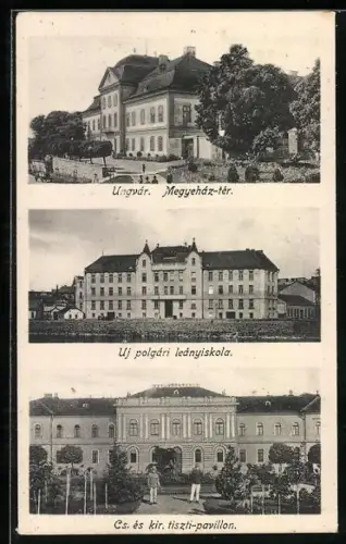 AK Ungvár, Megyeház-tér, Uj polgári leányiskola, Cs. és kir. tiszti-pavillon