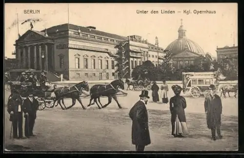 AK Berlin, Unter den Linden, Kgl. Opernhaus