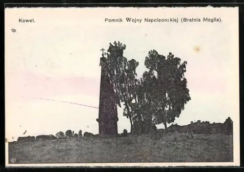 AK Kowel, Pomnik Wojny Napoleonskiej (Bratnia Mogila)