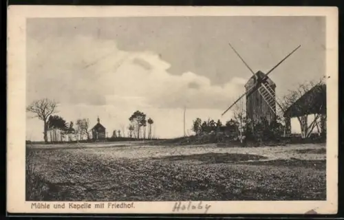 AK Holoby, Windmühle und Kapelle mit Friedhof