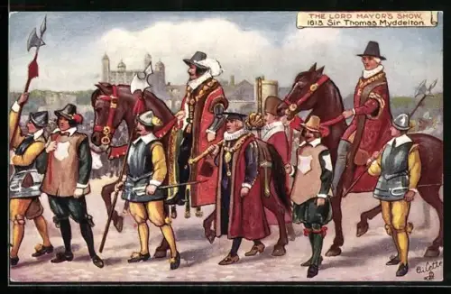 Künstler-AK The Lord Mayor`s Show, Sir Thomas Myddelton