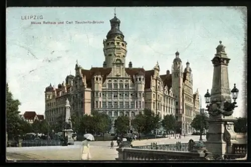 AK Leipzig, Neue Rathaus und Carl-Tauchnitz-Brücke