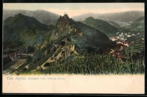 AK Altenahr /Ahrtal, Blick vom weissen Kreuz