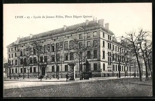 AK Lyon, Lycée de Jeunes Filles, Place Edgart Quinet