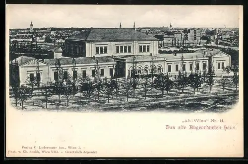 AK Alt-Wien, Blick auf das alte Abgeordneten-Haus