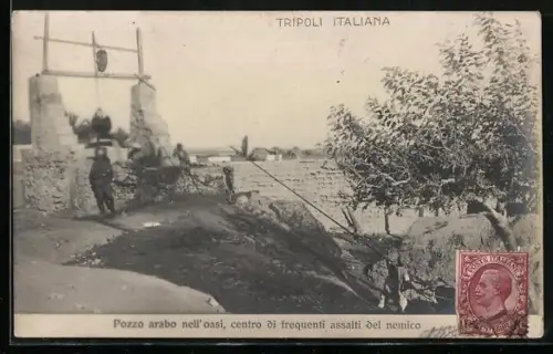 AK Tripoli, Pozzo arabo nell` oasi, centro di frquenti assalti del nemico