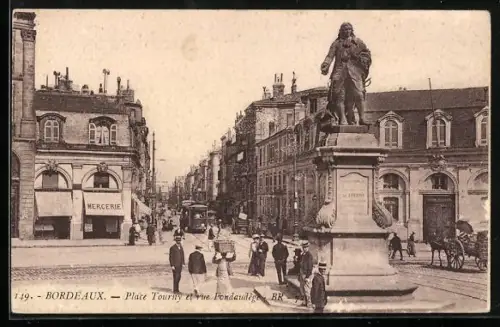 AK Bordeaux, Place Tourny et rue Fondaudège