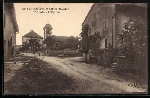 AK Sainte-Marie /Doubs, L`Ecole et l`Eglise