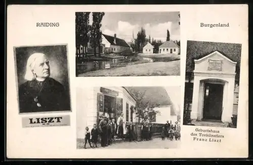 AK Raiding /Burgenland, Porträt von Franz Liszt, Geburtshaus und Geschäft