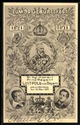 AK Prinzregent Luitpold von Bayern, zum 90. Geburtstagsfest 1911