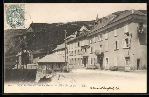 AK La Grave /Le Dauphiné, Hotel des Alpes